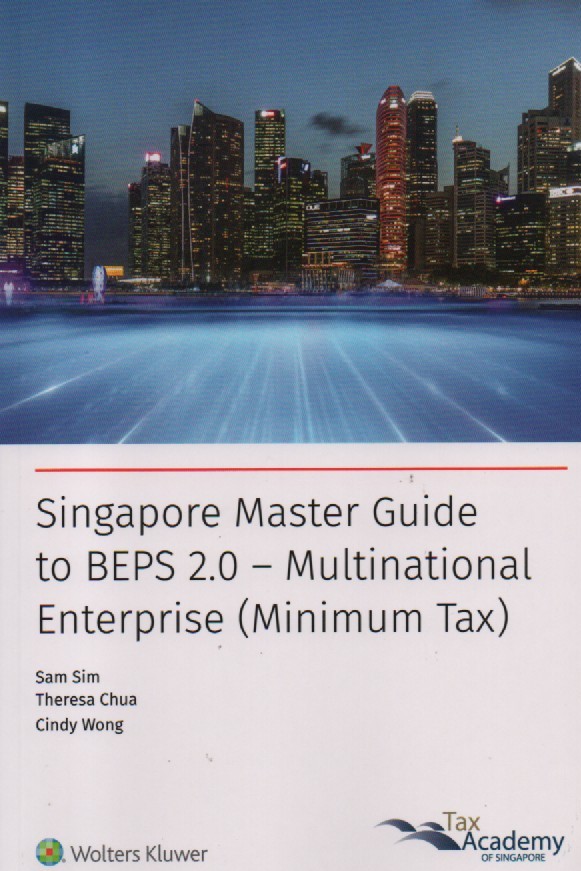 Cover Singapore Master Guide to BEPS 2.0 - Multinational Enterprise (Minimum Tax)