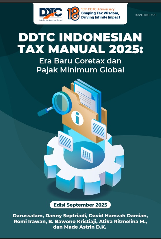 Cover DDTC Indonesian Tax Manual 2025: Era Baru Coretax dan Pajak Minimum Global