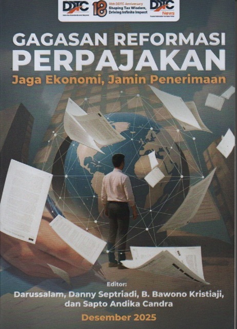 Cover Gagasan Reformasi Perpajakan: Jaga Ekonomi, Jamin Penerimaan
