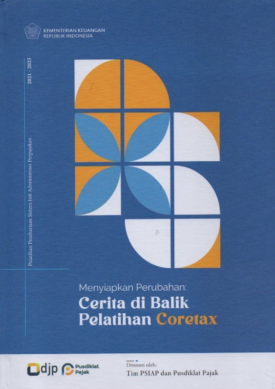 Cover Menyiapkan Perubahan: Cerita di Balik Pelatihan Coretax
