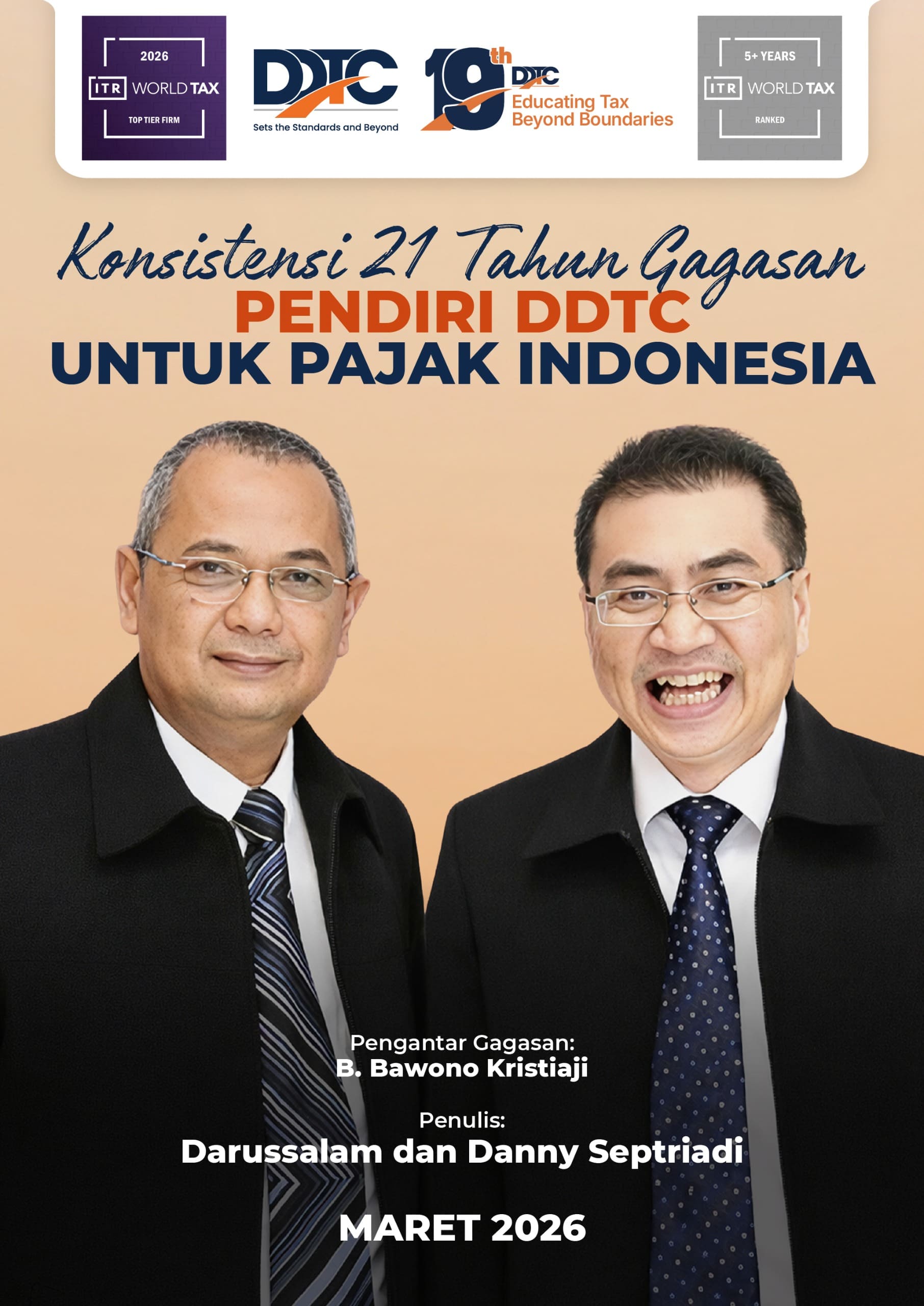 Cover Konsistensi 21 Tahun Gagasan Pendiri DDTC untuk Pajak Indonesia