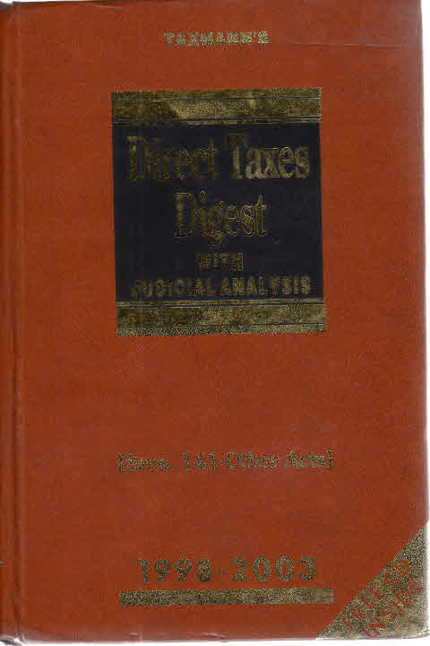 Cover Direct Taxes Digest with Judicial Analysis 1998-2003