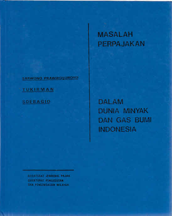 Cover Masalah Perpajakan dalam Dunia Minyak dan Gas Bumi Indonesia