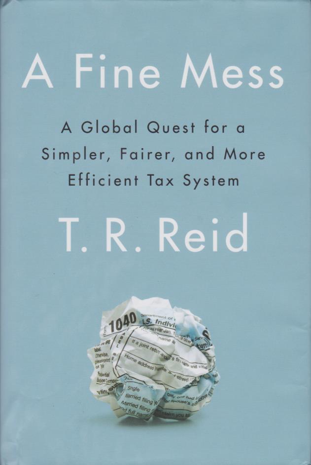 Cover per_A_Fine_Mess_A_Global_Quest_for_a_Simpler,_Fairer,_and_More_Efficient_Tax_System.jpg.jpg