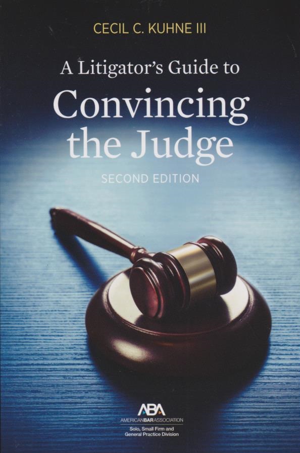 Cover per_A_Litigators_Guide_to_Convincing_the_Judge.jpg.jpg