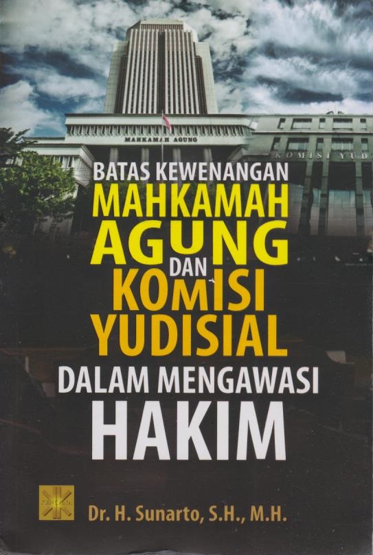 Cover per_Batas_Kewenangan_Mahkamah_Agung_dan_Komisi_Yudisial_dalam_Mengawasi_Hakim.jpg.jpg