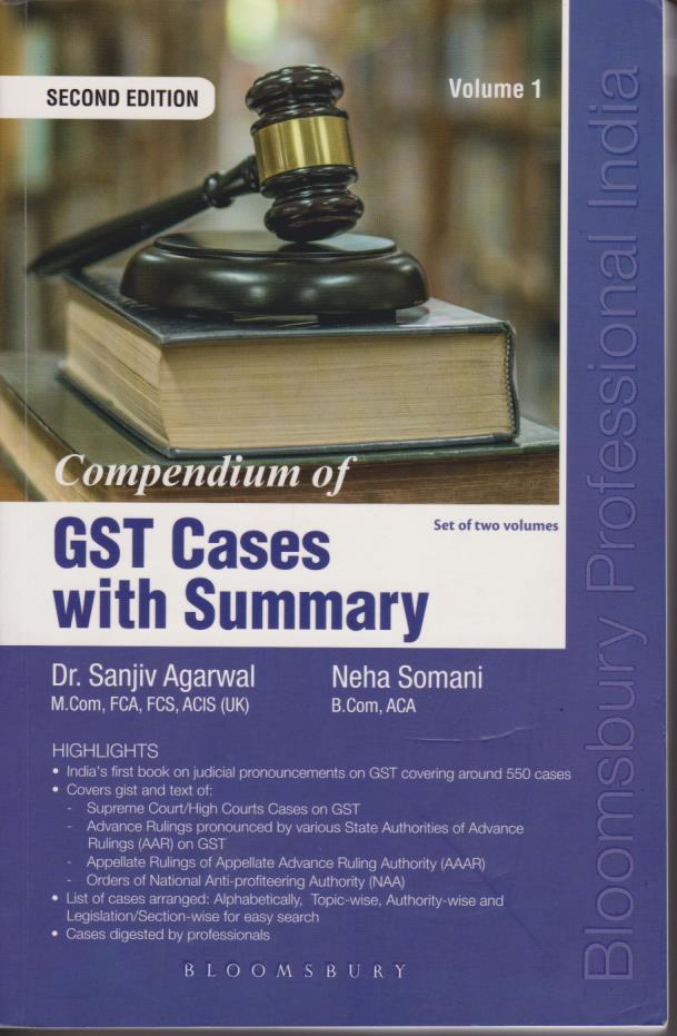 Cover Compendium of GST Cases with Summary (Second edition, 2 volumes)