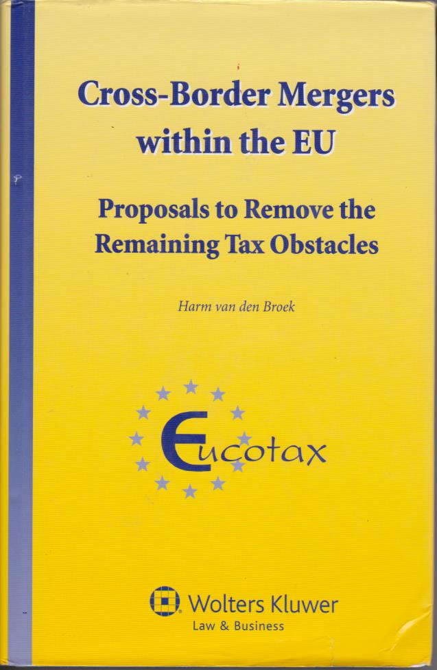 Cover Cross-Border Mergers within the EU: Proposals to Remove the Remaining Tax Obstacles