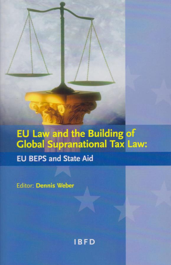 Cover per_EU_Law_and_the_Building_of_Global_Supranational_Tax_Law_-_EU_BEPS_and_State_Aid.jpg.jpg