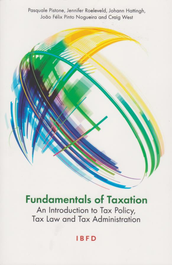 Cover Fundamentals of Taxation: An Introduction to Tax Policy, Tax Law and Tax Administration