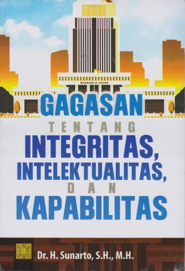 Cover per_Gagasan_tentang_Integritas,_Intelektualitas,_dan_Kapabilitas.jpg.jpg