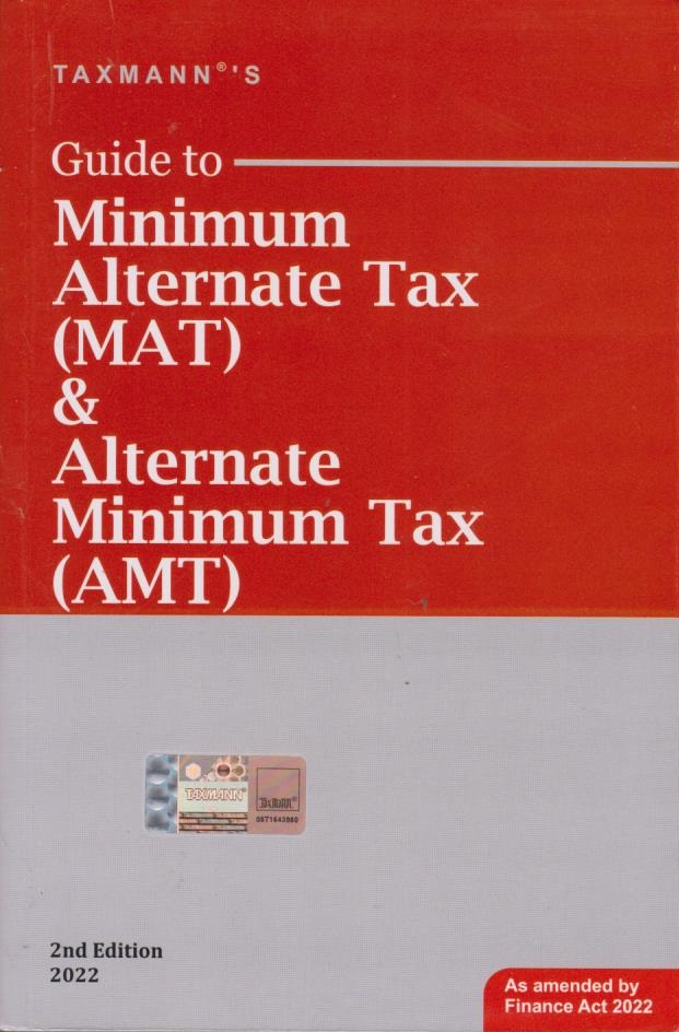 Cover Guide to Minimum Alternate Tax (MAT) & Alternate Minimum Tax (AMT) 2nd Edition