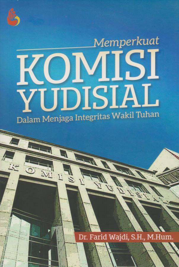 Cover per_Memperkuat_Komisi_Yudisial_dalam_Menjaga_Integritas_Wakil_Tuhan.jpg.jpg