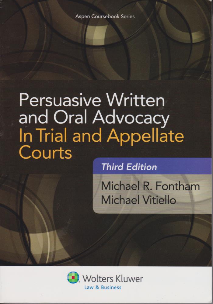 Cover per_Persuasive_Written_and_Oral_Advocacy_in_Trial_and_Appellate_Courts.jpg.jpg