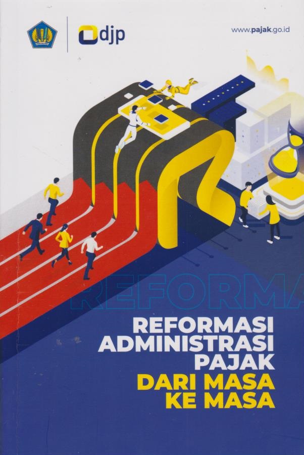 Cover Reformasi Administrasi Pajak dari Masa ke Masa