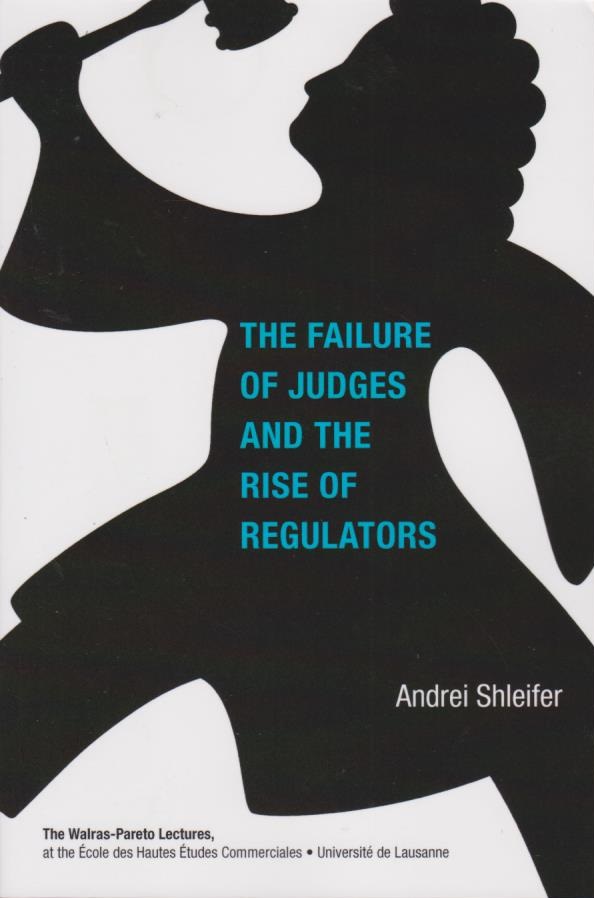 Cover per_The_Failure_of_Judges_and_the_Rise_of_Regulators.jpg.jpg