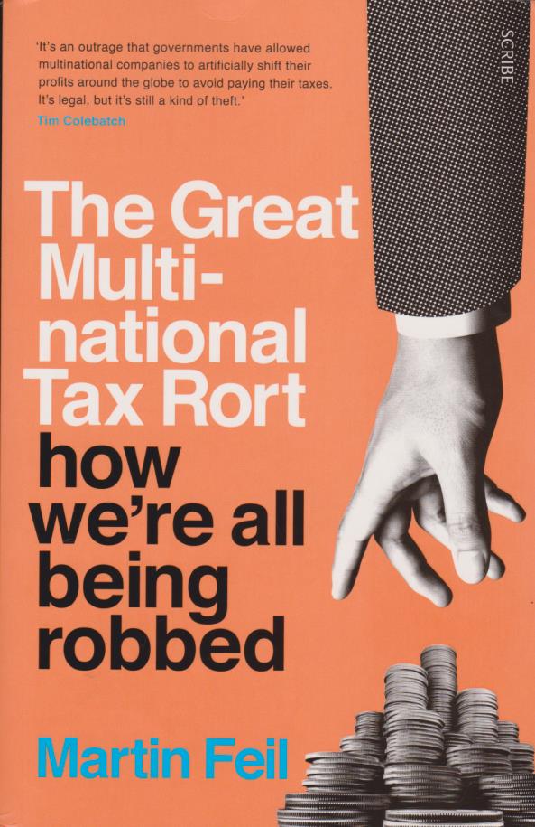 Cover per_The_Great_Multi-national_Tax_Rort(_how_we're_all_being_robbed).jpg.jpg