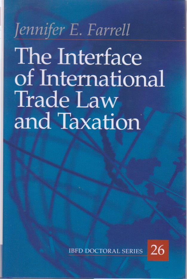 Cover per_The_Interface_of_International_Trade_Law_and_Taxation_001.jpg.jpg