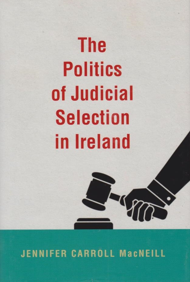 Cover per_The_Politics_of_Judicial_Selection_in_Ireland.jpg.jpg