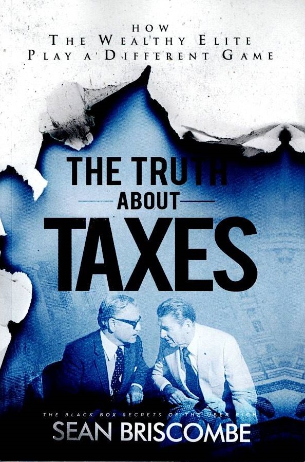 Cover The Truth About Taxes: How the Wealthy Elite Play a Different Game