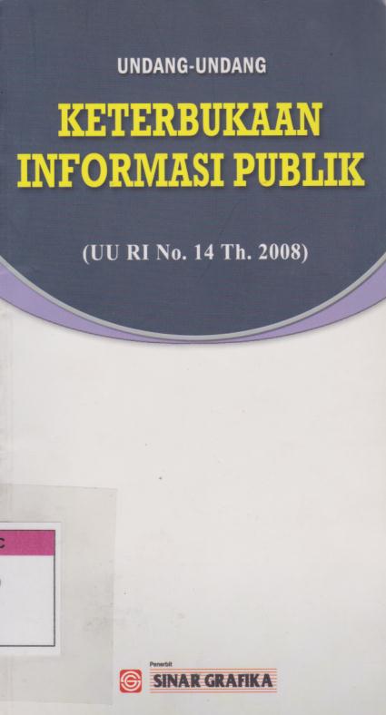 Cover per_Undang-Undang_Keterbukaan_Informasi_Publik_(UU_RI_No._14_Th._200_001.jpg.jpg