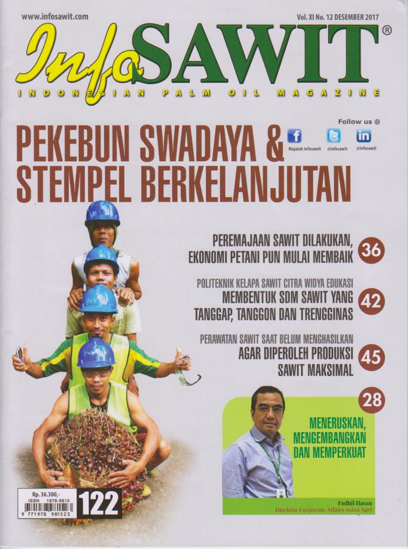 Cover Info Sawit: Indonesian Palm Oil Magazine Vol. XI No. 12 Desember 2017